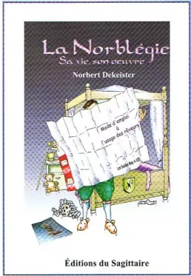 Couverture du produit · La Norblegie, Sa Vie, Son Oeuv