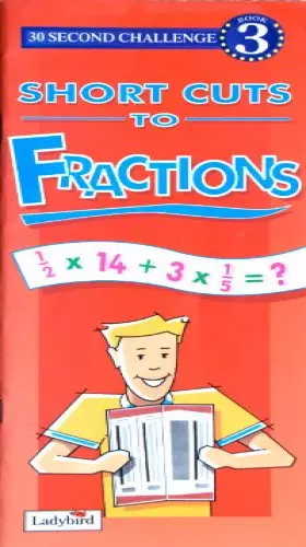 Couverture du produit · 30 Second Challenge: Short Cut to Fractions:Book 3