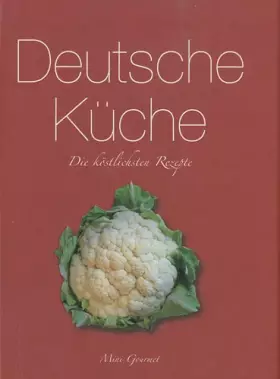 Couverture du produit · Deutsche Küche: Die Köstlichsten Rezepte