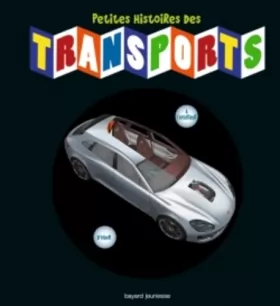 Couverture du produit · Petites histoires des transports: Ou comment ont évolué les moyens de transport depuis leur invention