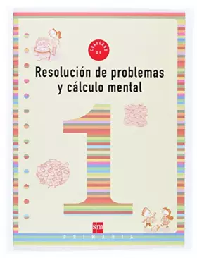 Couverture du produit · Cuaderno 1 de resolución de problemas y cálculo mental. 1 Primaria