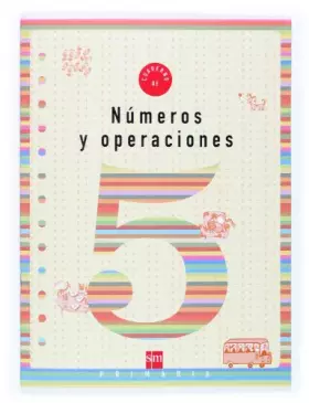 Couverture du produit · Cuaderno 5 de números y operaciones. 2 Primaria