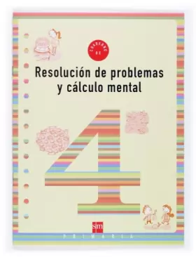 Couverture du produit · Cuaderno 4 de resolución de problemas y cálculo mental. 2 Primaria