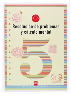 Couverture du produit · Cuaderno 5 de resolución de problemas y cálculo mental. 2 Primaria