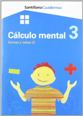 Couverture du produit · CUADERNOS CALCULO MENTAL 3 SUMAS Y RESTAS