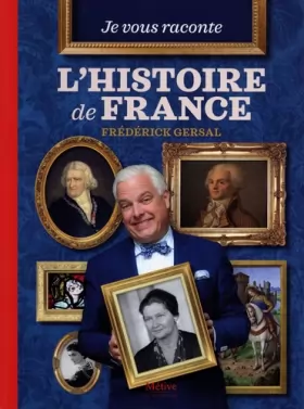 Couverture du produit · Je vous raconte l'histoire de France