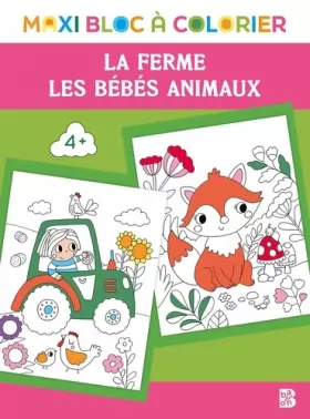 Couverture du produit · Maxi bloc à colorier - Ferme + bébés animaux