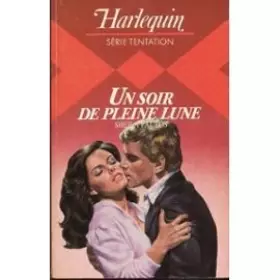 Couverture du produit · Un Soir de pleine lune (Harlequin)