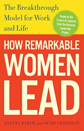 Couverture du produit · How Remarkable Women Lead: The Breakthrough Model for Work and Life