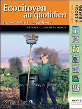 Couverture du produit · Ecocitoyen au quotidien : La maison, le jardin, le quartier