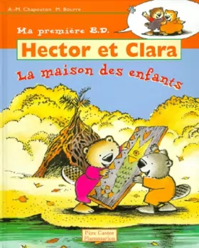 Couverture du produit · Hector et Clara, Tome 8 : La maison des enfants