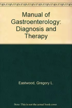 Couverture du produit · Manual of Gastroenterology: Diagnosis and Therapy