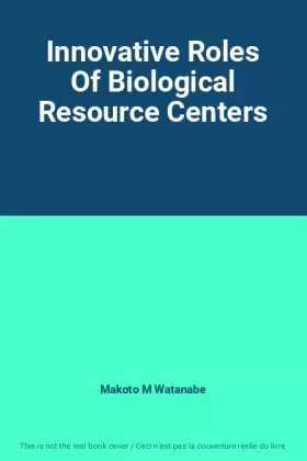 Couverture du produit · Innovative Roles Of Biological Resource Centers