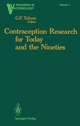 Couverture du produit · Contraception Research for Today and the Nineties: Progress in Birth Control Vaccines