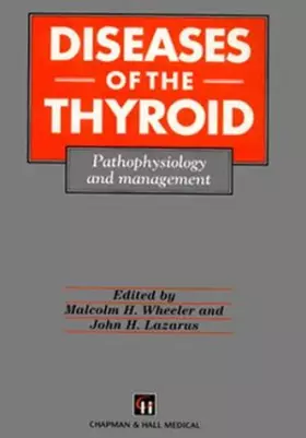 Couverture du produit · Diseases of the Thyroid: Pathophysiology and Management