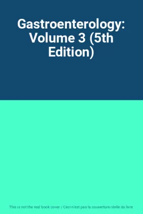 Couverture du produit · Gastroenterology: Volume 3 (5th Edition)