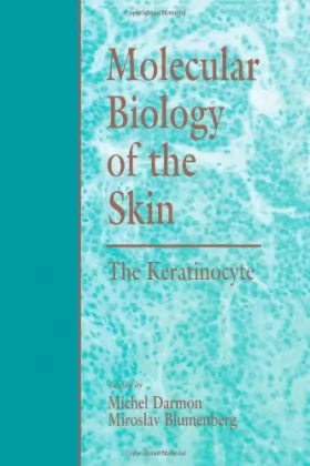 Couverture du produit · Molecular Biology of the Skin: The Keratinocyte
