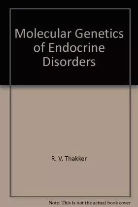 Couverture du produit · Molecular Genetics Endocrine Dosorders