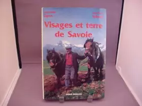 VISAGES ET TERRE DE SAVOIE