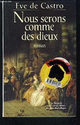 Couverture du produit · Nous serons comme des dieux