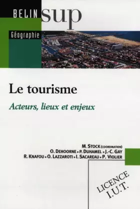 Couverture du produit · Le tourisme : Acteurs, lieux et enjeux