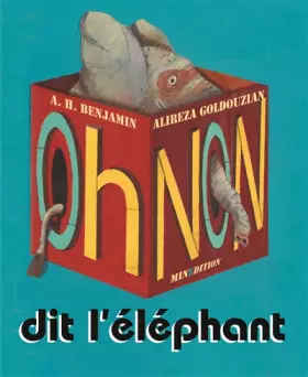 Couverture du produit · "Oh non ! " dit l'éléphant