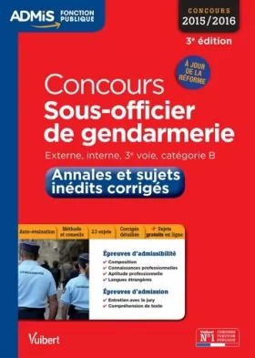 Couverture du produit · Concours Sous-officier de gendarmerie - Catégorie B - Annales et sujets inédits corrigés - Entraînement - À jour de la réforme 
