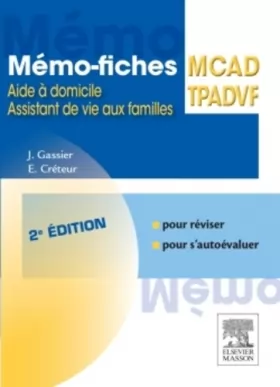 Couverture du produit · Mémo-fiches MCAD/TPADVF: Aide à domicile - Assistant de vie aux familles