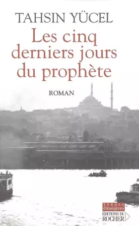 Couverture du produit · Les cinq derniers jours du prophète