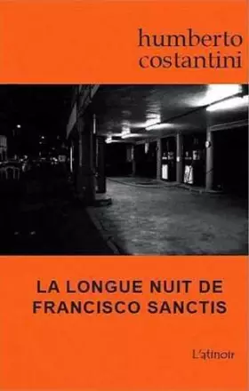 Couverture du produit · La longue nuit de Francisco Sanctis