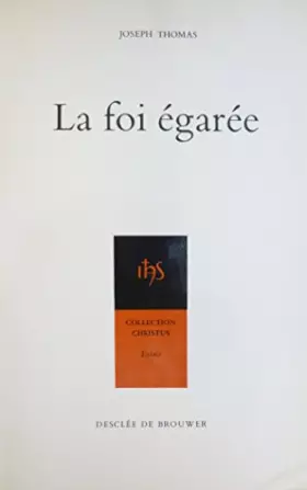 Couverture du produit · Le foi égarée