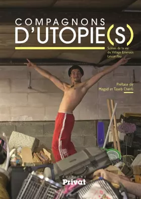 Couverture du produit · Compagnons d'utopie(s) scènes de la vie du village Emmaüs Lescar-Pau (0000)