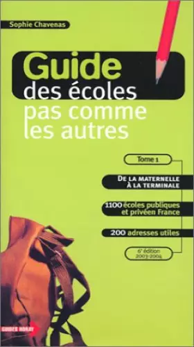Couverture du produit · Guide des écoles pas comme les autres, tome 1