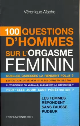 Couverture du produit · 100 questions d'hommes sur l'orgasme féminin