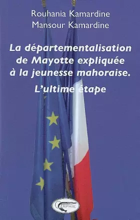 Couverture du produit · Departementalisation de Mayotte Expliquee a la Jeunesse