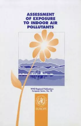 Couverture du produit · Assessment of Exposure to Indoor Indoor Air Pollutants