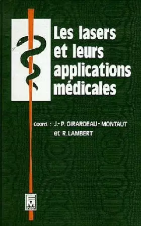 Couverture du produit · Les Lasers et leurs applications