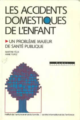 Couverture du produit · ACCIDENTS DOMESTIQUES ENFANT
