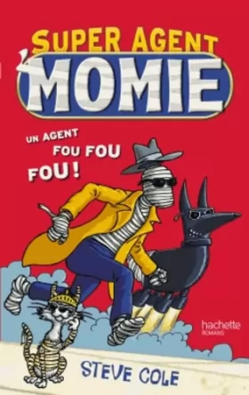 Couverture du produit · Super Agent : Momie