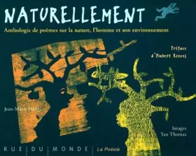 Couverture du produit · Naturellement - Anthologie de poèmes sur la nature, l'homme et son environnement