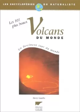 Couverture du produit · Les 101 plus beaux volcans du monde