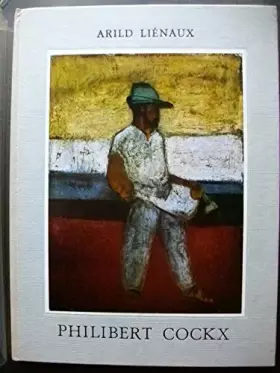 Couverture du produit · Philibert Cockx : Par Arild Liénaux