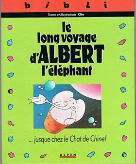 Couverture du produit · Le long voyage d'albert l'éléphant