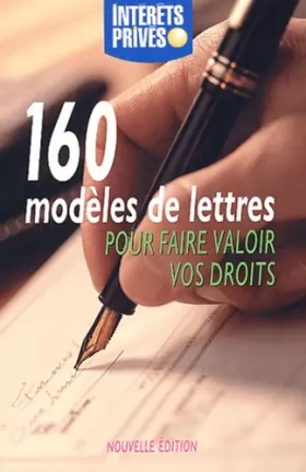 Couverture du produit · 160 modèles de lettres pour faire valoir vos droits