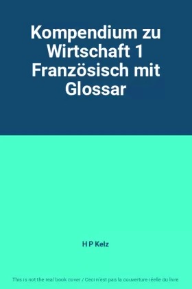 Couverture du produit · Kompendium zu Wirtschaft 1 Französisch mit Glossar