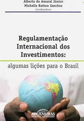 Couverture du produit · Regulamentacao Internacional Dos Investimentos - Algumas Licoes Para O (Em Portuguese do Brasil)