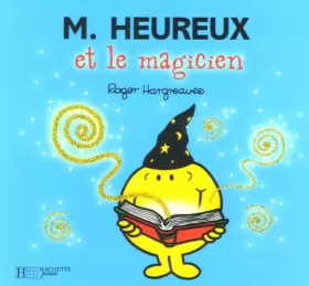 Couverture du produit · Monsieur Heureux et le magicien