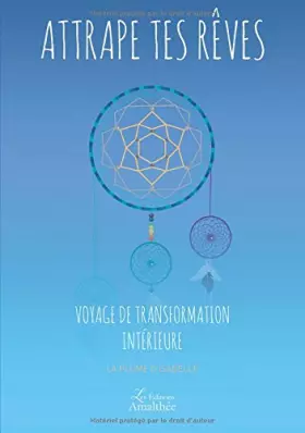 Couverture du produit · Voyage de transformation intérieure - Attrape tes rêves