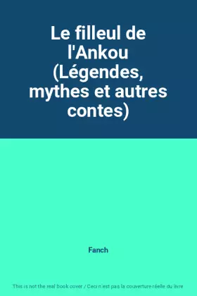 Couverture du produit · Le filleul de l'Ankou (Légendes, mythes et autres contes)