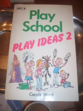 Couverture du produit · "Play School" Play Ideas